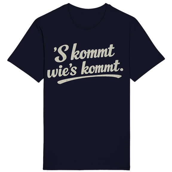 S' KOMMT WIE'S KOMMT. – NOXRAW Schwarzwald T-Shirt